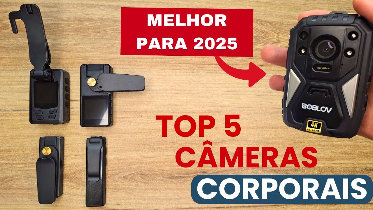 TOP 5 MELHORES CÂMERAS CORPORAIS EM 2025 – QUAL É A CERTA PRA VOCÊ? TESTES E OS SEUS RECURSOS!