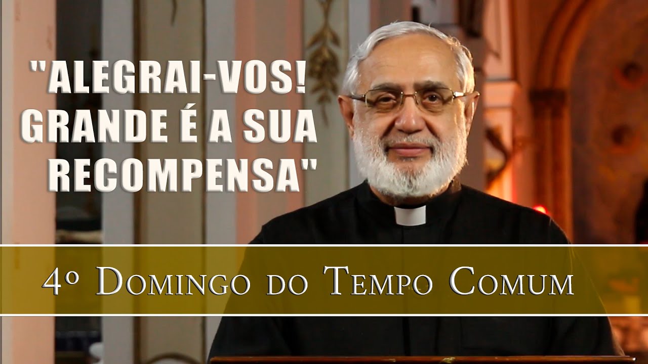“BEM-AVENTURADOS! O CAMINHO DA VERDADEIRA FELICIDADE                  4º DOMINGO DO TEMPO COMUM”