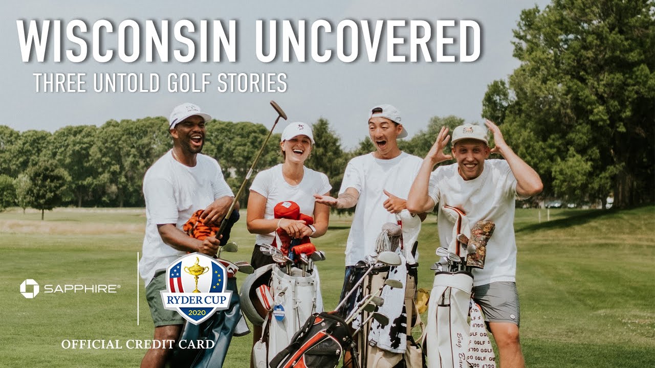 WISCONSIN UNCOVERED: A Round with The Ryder Cup Captain's Daughter — Ep. 3