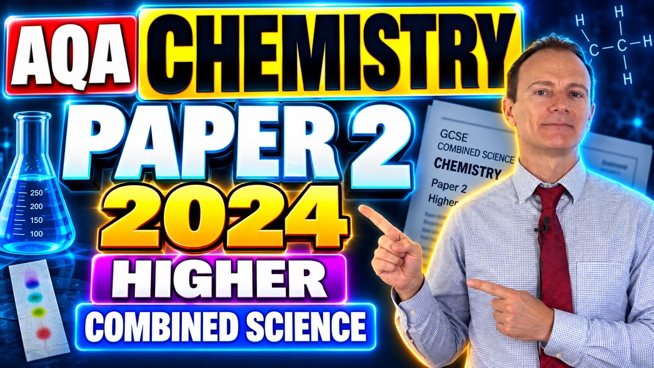 AQA Chemistry Paper 2 (Higher) 2024 Combined Science (Trilogy) whole paper walkthrough (GCSE)