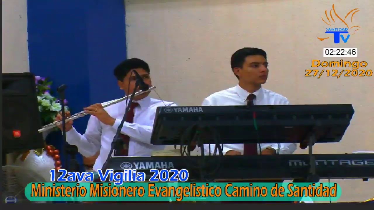 12ava Vigilia 2020 del Ministerio Misionero Evangelistico Camino de Santidad (26/12/2020)