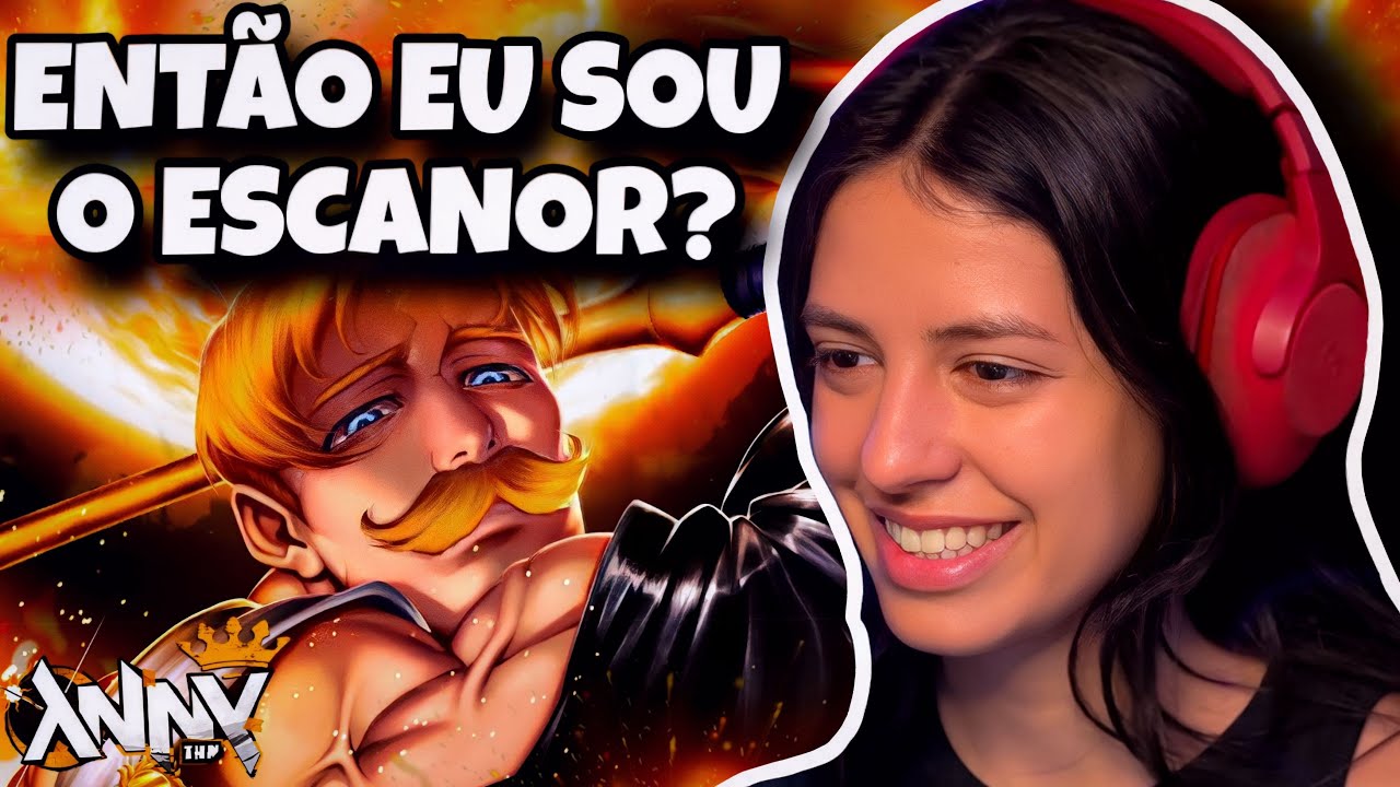 REACT Anny - Orgulho ft. ‪Blxck | Escanor | Nanatsu no Taizai | gostosa reagindo