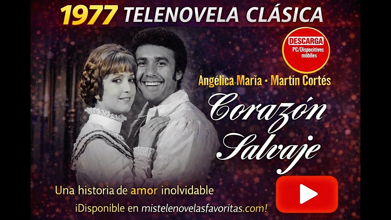Corazón Salvaje 1977