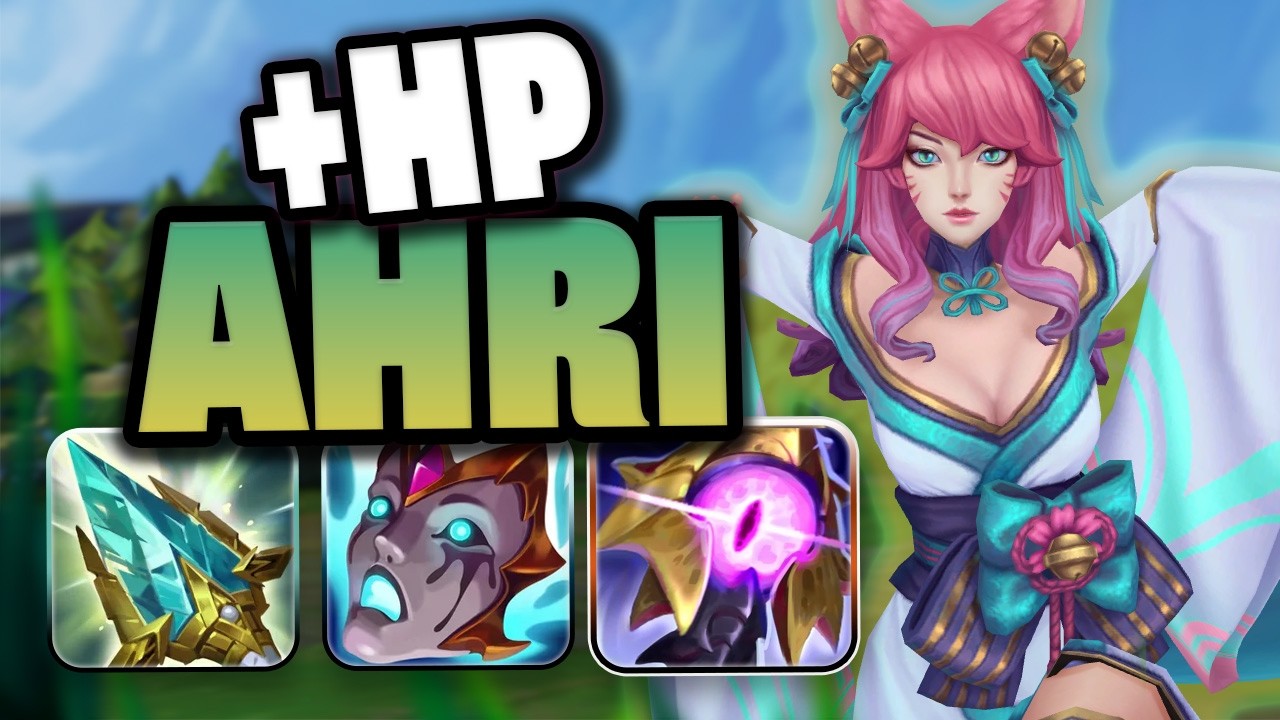 The HP Ahri Build Strategy