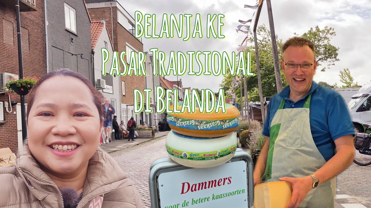 Belanja ke Pasar Tradisional di Belanda 🇳🇱