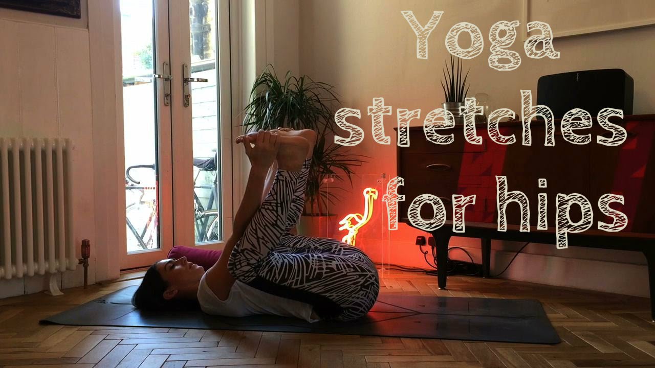 Yoga stretches for hips