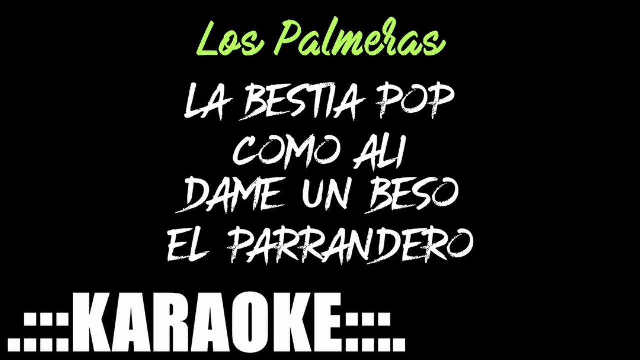 Los Palmeras Enganchado FULL #1 ( KARAOKE PREM ♪ )