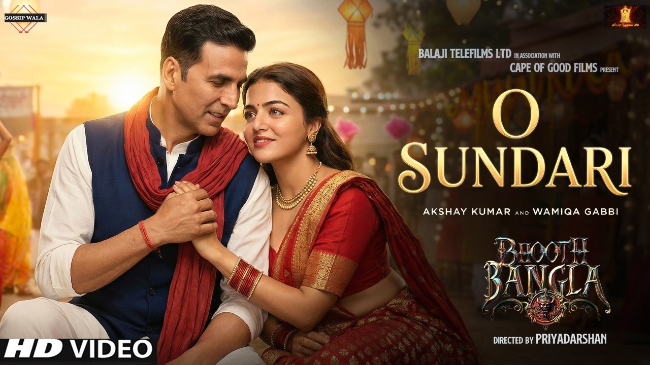 Bhoot Bangla Song O Sundari | Akshay Kumar, Wamiqa Gabbi, Tabu | Bhoot Bangla Trailer Akshay Kumar
