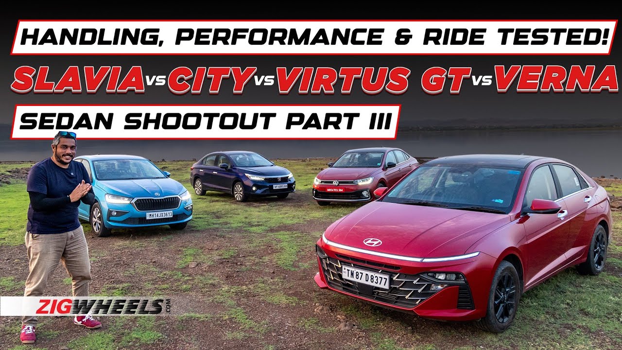 Verna vs City vs Slavia vs Virtus GT | Handling, Performance & Ride Compared | ZigWhees.com