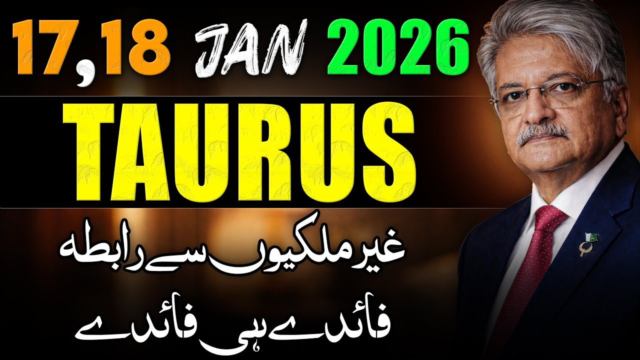 Taurus Weekly Horoscope  | 17, 18 January 2026 |  Syed M Ajmal Rahim
