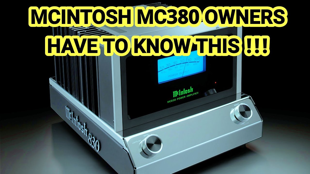 Владелец моноблочного усилителя MC830 Mcintosh мощностью 300 Вт должен это знать