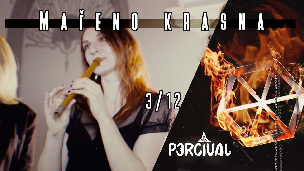 Percival - Slava III - Mařeno Krasna (Video 3 / 12)