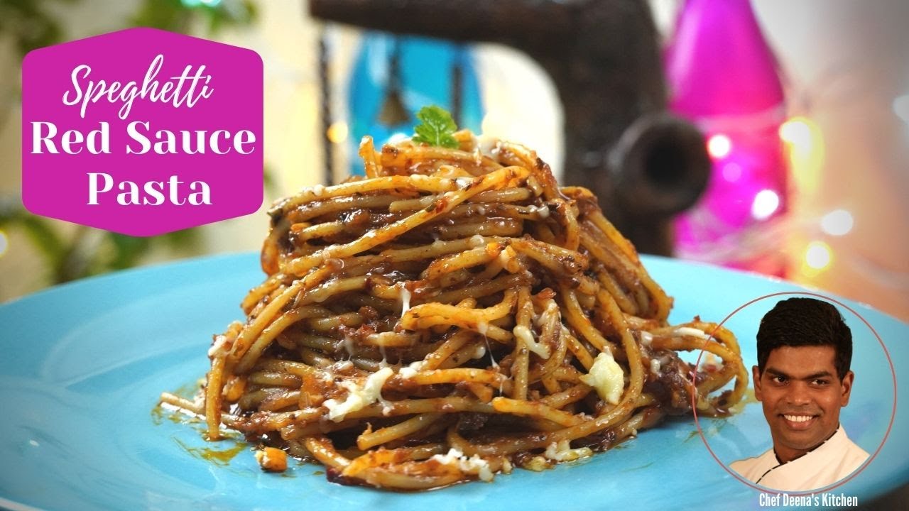 Spaghetti Pasta Recipe In Tamil | How to Make Spaghetti Red Sauce | CDK#351 | Chef Deena's Kitchen