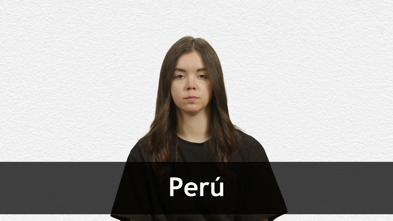 How to pronounce PERÚ in European Spanish