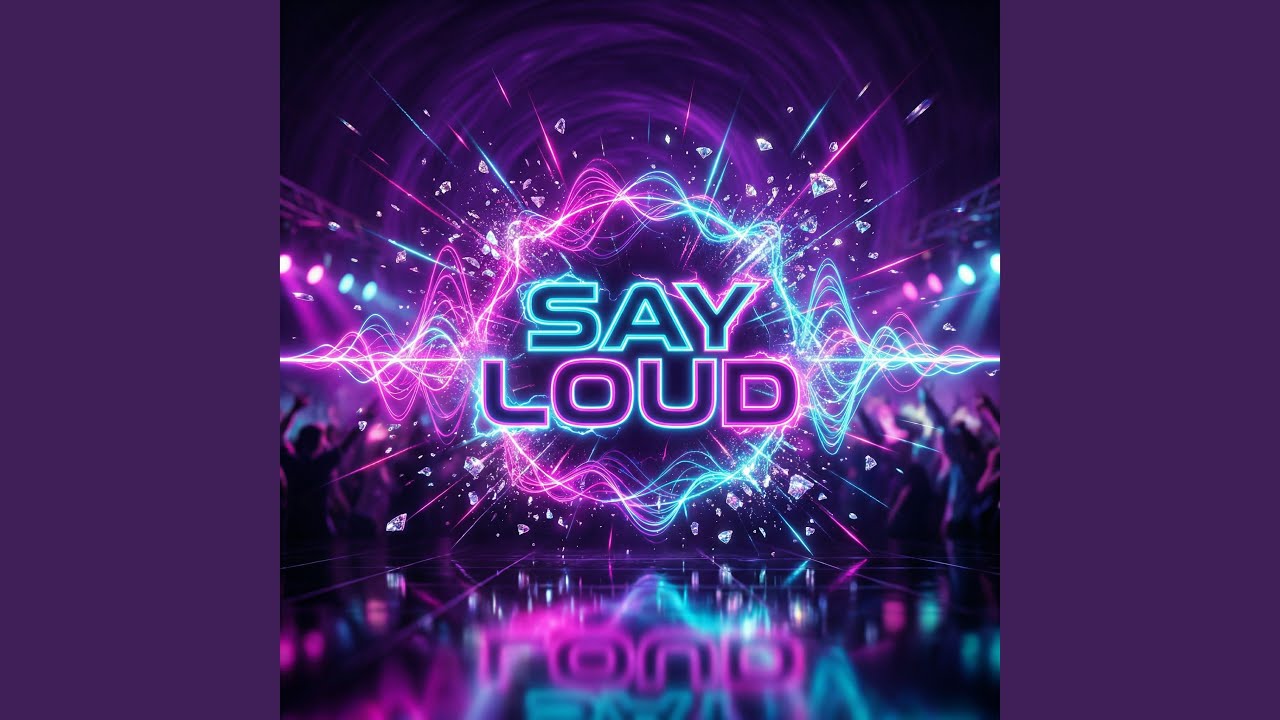 Say Loud