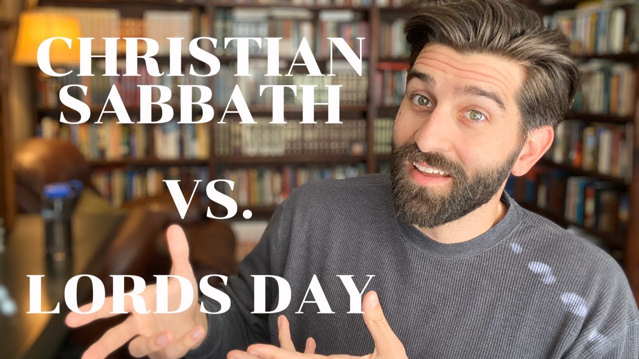 Christian Sabbath vs. Lord&rsquo;s Day