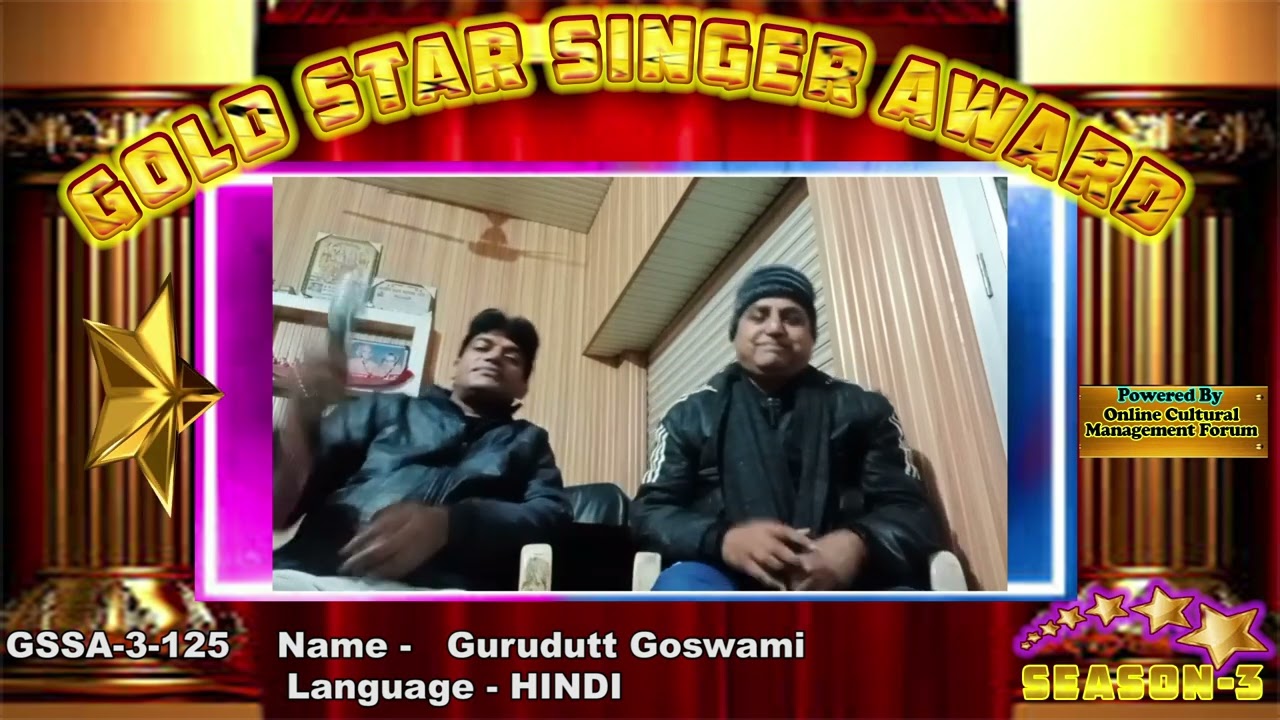 Gurudutt Goswami -Gold Star Singer Award- session-3 -  an online singing competition,