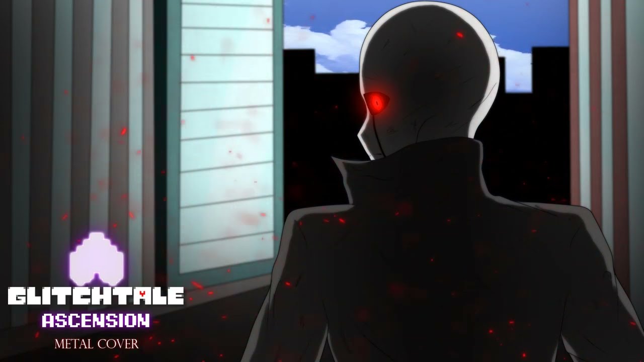 Glitchtale || Ascension Metal Cover (By DAGARGo)