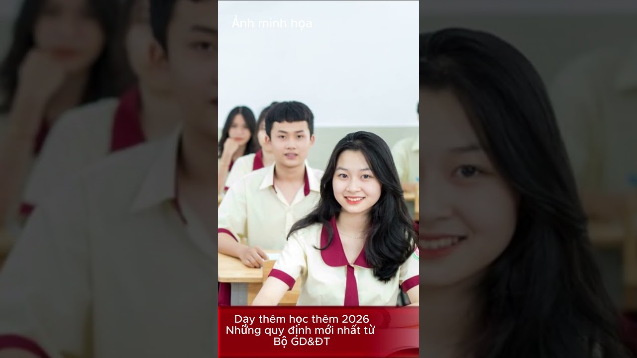 Dạy thêm học thêm : Những quy định mới nhất từ Bộ GD&ĐT