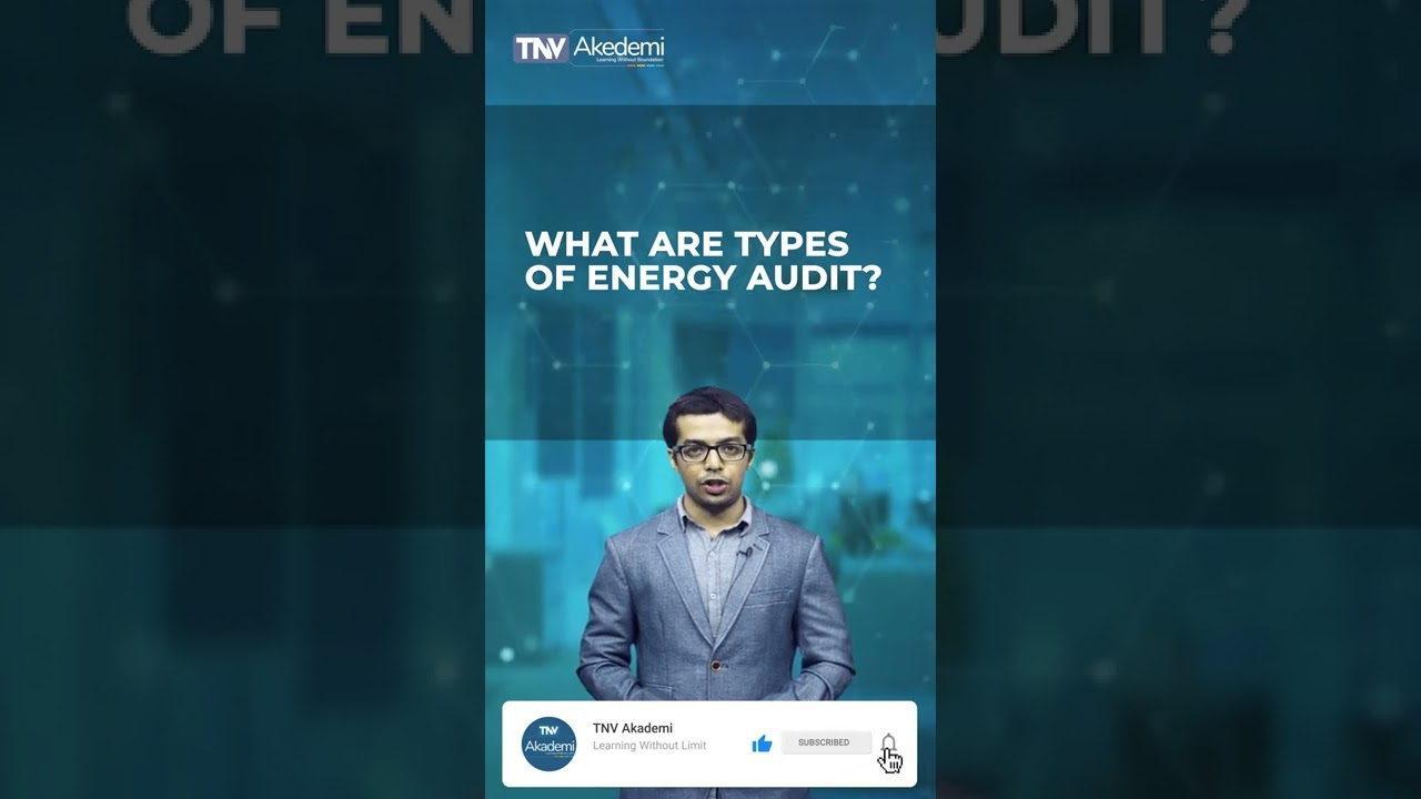 WHAT ARE TYPES OF ENERGY AUDIT?