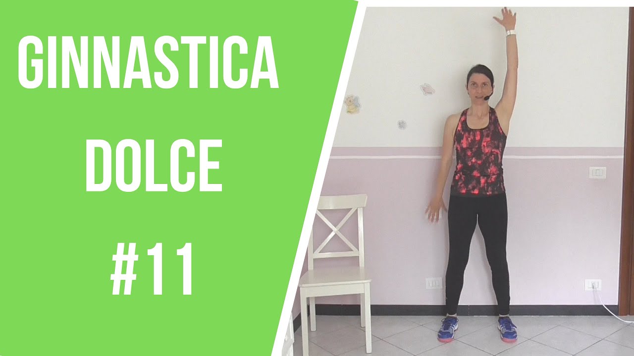 GINNASTICA DOLCE #11 per la terza età|La mia vita naturale