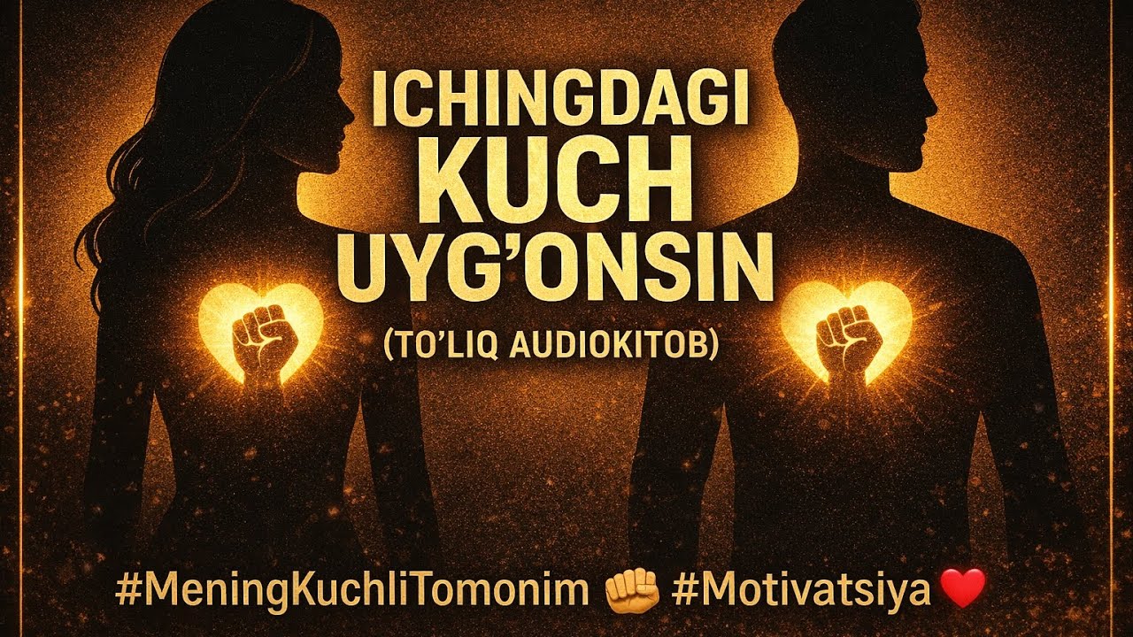 Ichingdagi kuchni uyg‘ot | Mening kuchli tomonim (2-qisim)