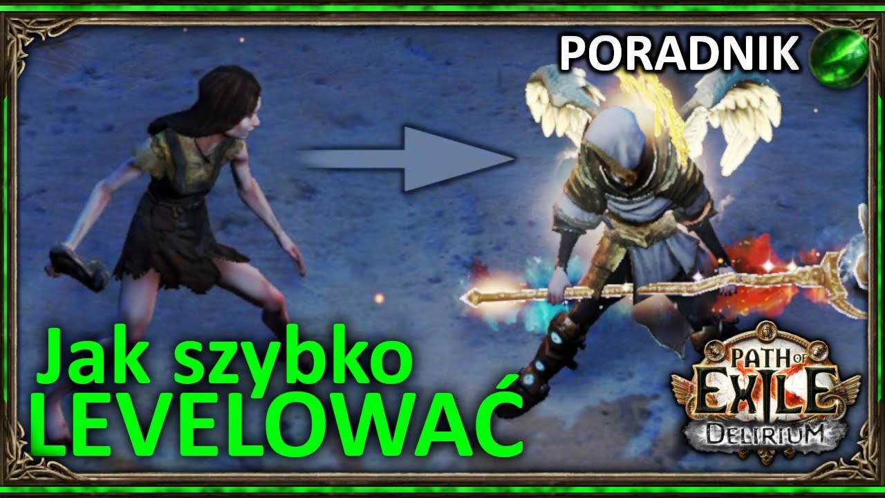 Jak szybko LEVELOWAĆ? (Poradnik) ◼ Path of Exile