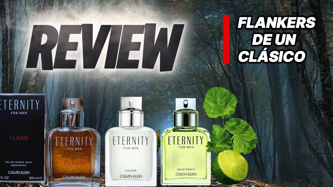 REVIEW - ETERNITY FOR MEN 1990 Y SUS FLANKERS