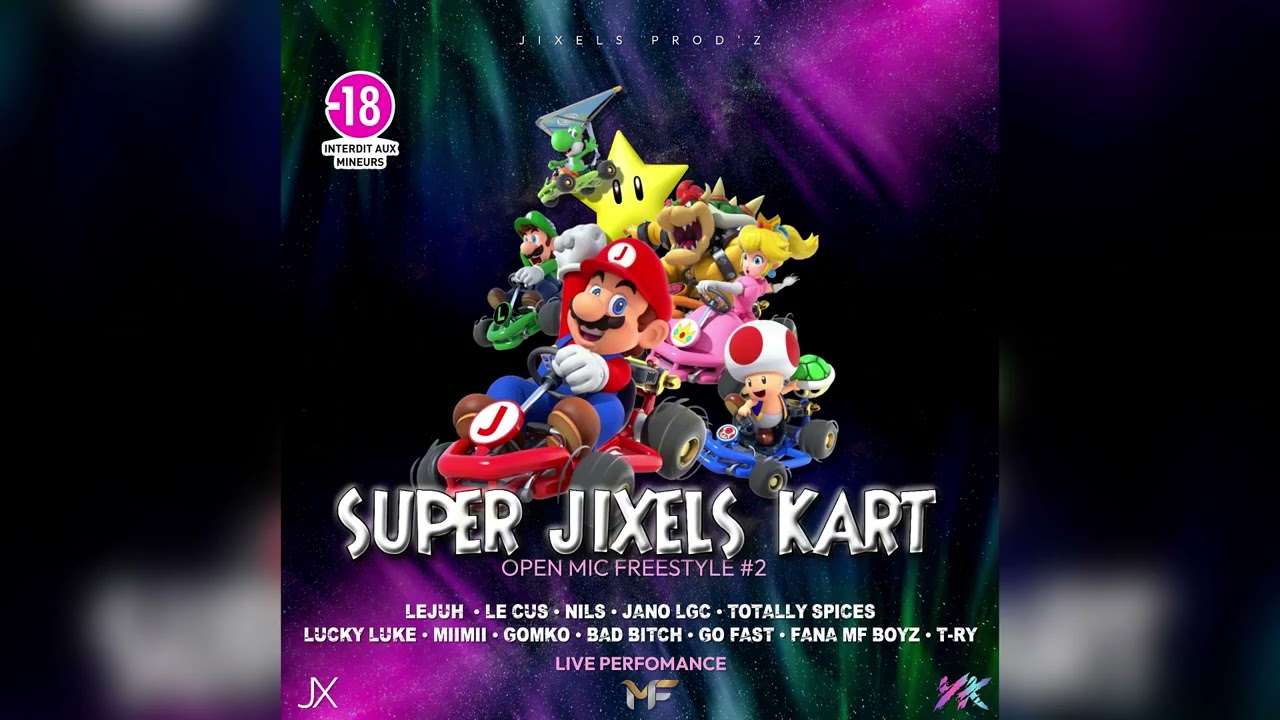 SUPER JIXELS KART - OPEN MIC FREESTYLE #2 (LIVE PERFORMANCE)