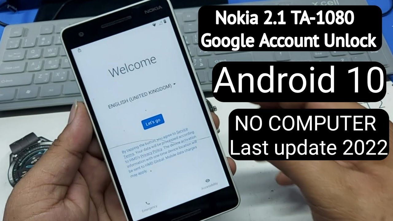 Nokia 2.1 TA-1080 Frp Bypass Android 10 No Computer