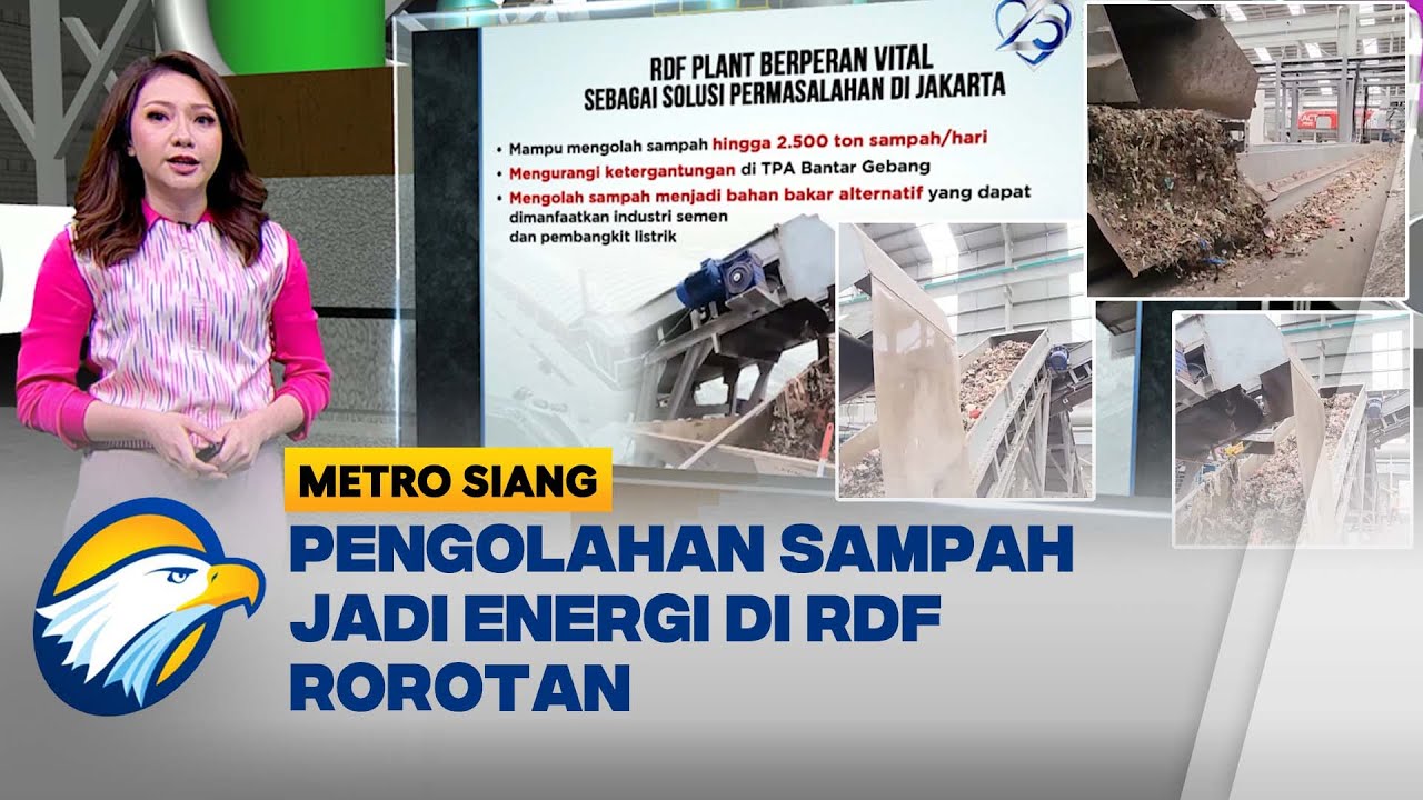 RDF Rorotan: Siap Olah Sampah Menjadi Energi Terbarukan [Metro Siang]