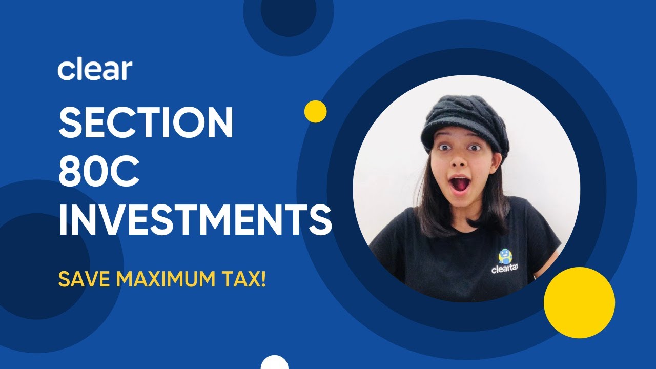 Tax Saving Investments to Maximise Section 80C