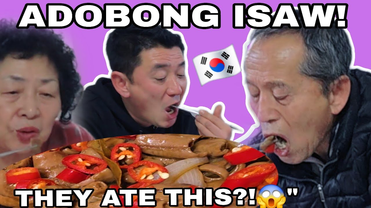 MY 70'S KOREAN-INLAWS TRIED ADOBONG ISAW FOR THE FIRST TIME! | PATI SILI KINAIN SA SARAP!