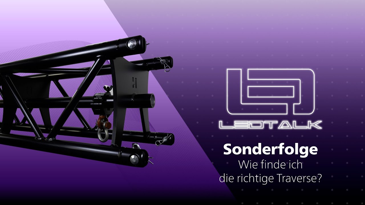 #Sonderfolge Welche Traverse ist die richtige für meine LED-Wand?