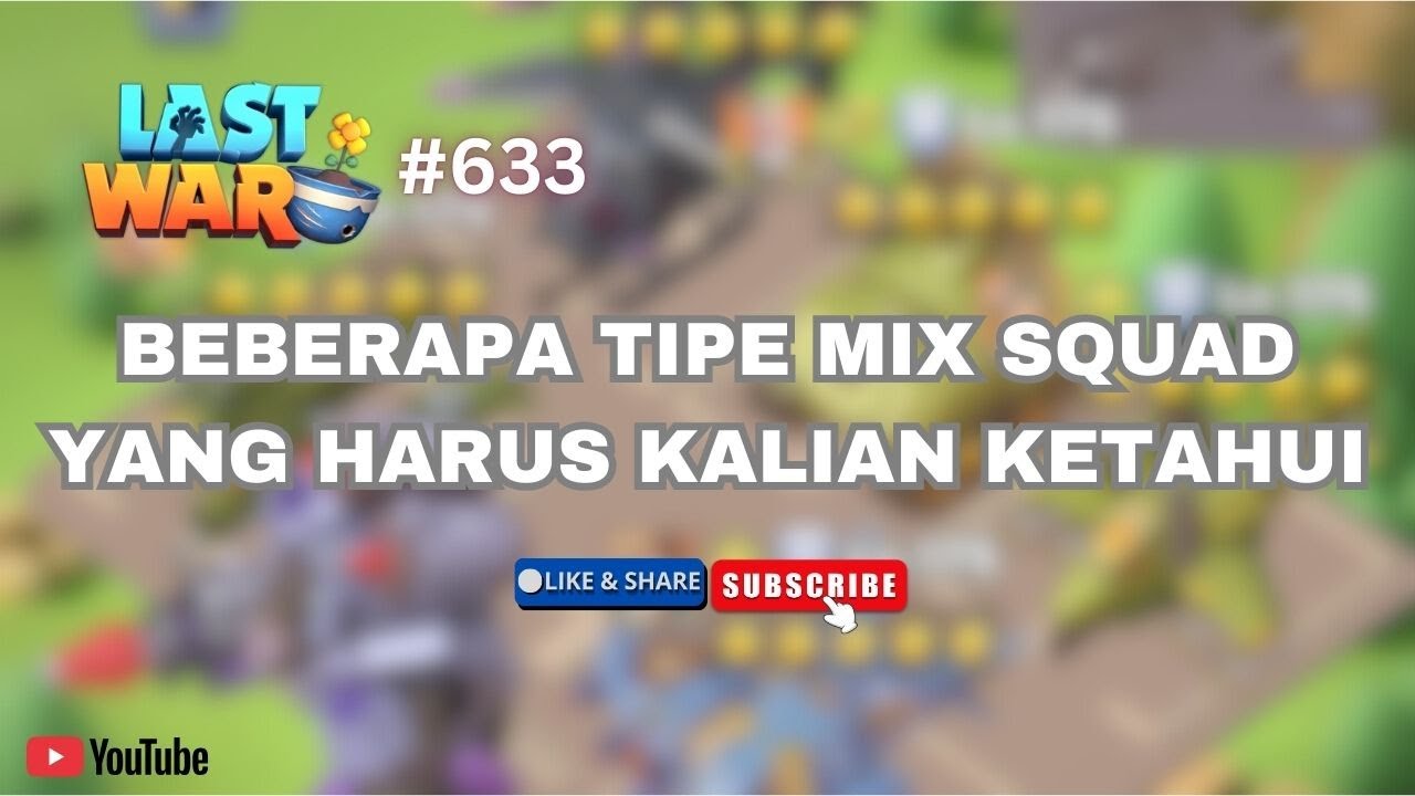 Macam-Macam Mix Squad yang Harus Kalian Lihat! | Last War Indonesia