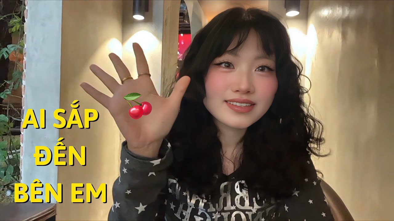 🍿AI SẮP ĐẾN BÊN EM🍬YOU WANT ME TO STAY?