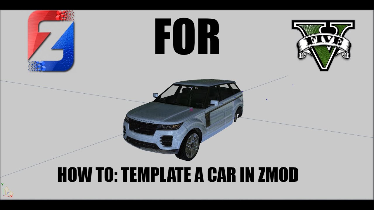 How To: Template erstellen in ZModeler f&uuml;r GTA V [TUTORIAL]