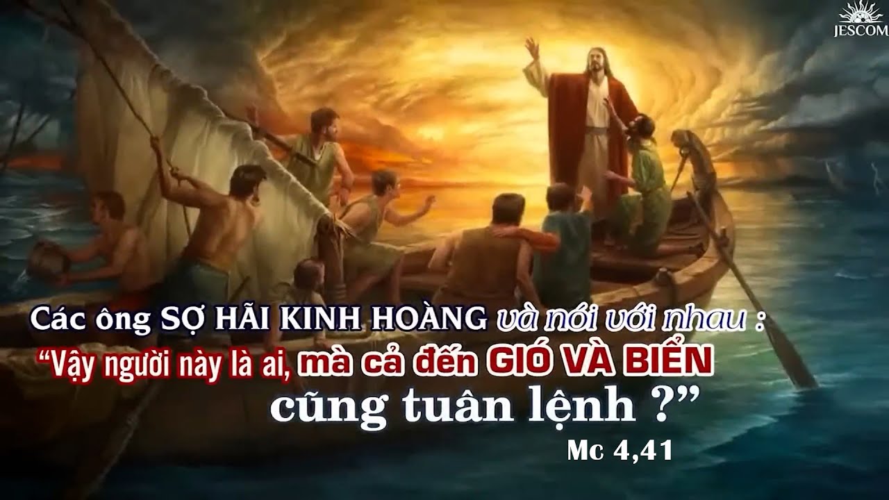 TẠI SAO ANH EM SỢ? (Thứ Bảy Tuần 3 Thường niên - Mc 4,35-41)