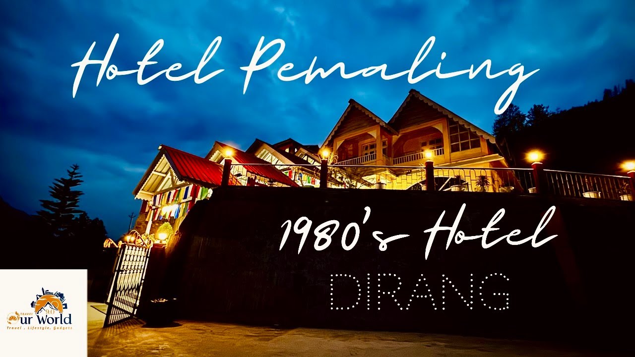 Best Hotel In Dirang 2025 | Pemaling Lords Inn Dirang | DIRANG এর সোব থেকে পুরনো HOTEL এ থাকলাম |