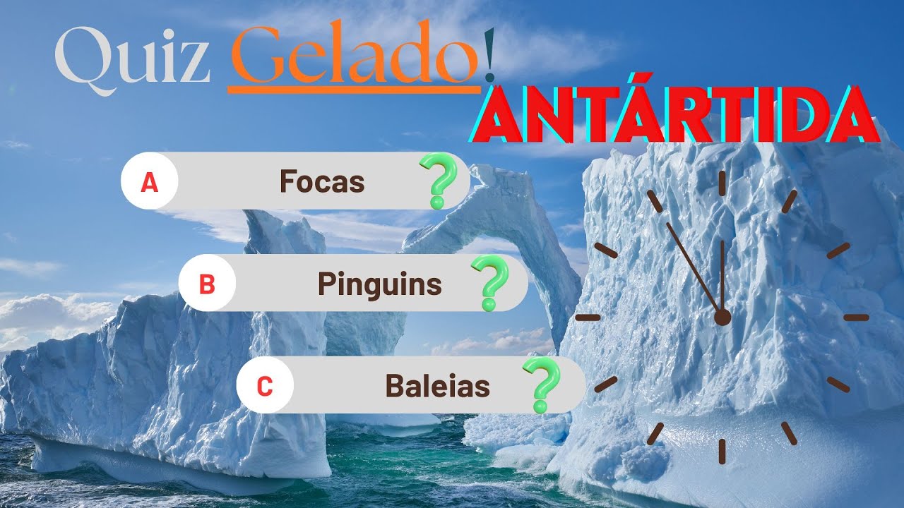 Quis sobre a Antártida, conhecimentos, gelo, neve, inteligência Qi Bioma, Quiz