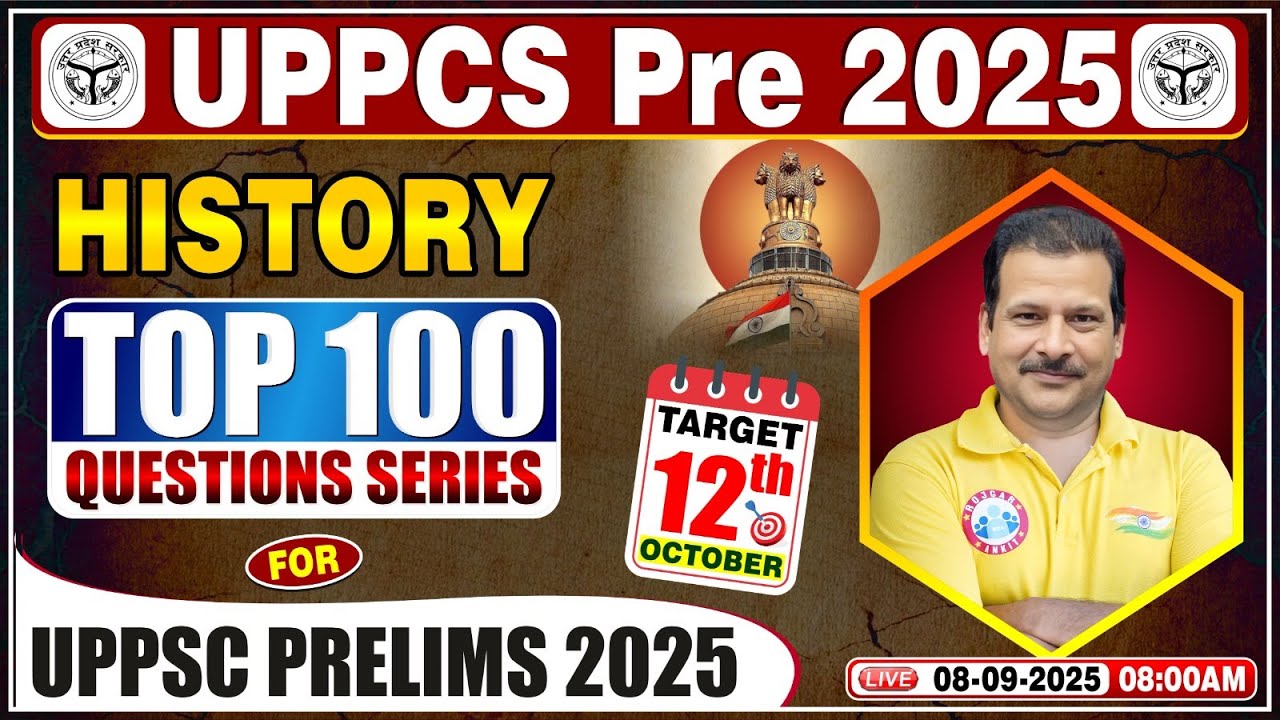 UPPCS Pre History Top 100 Questions | History for UPPCS Prelims 2025 | UPPCS History by Sanjan Sir