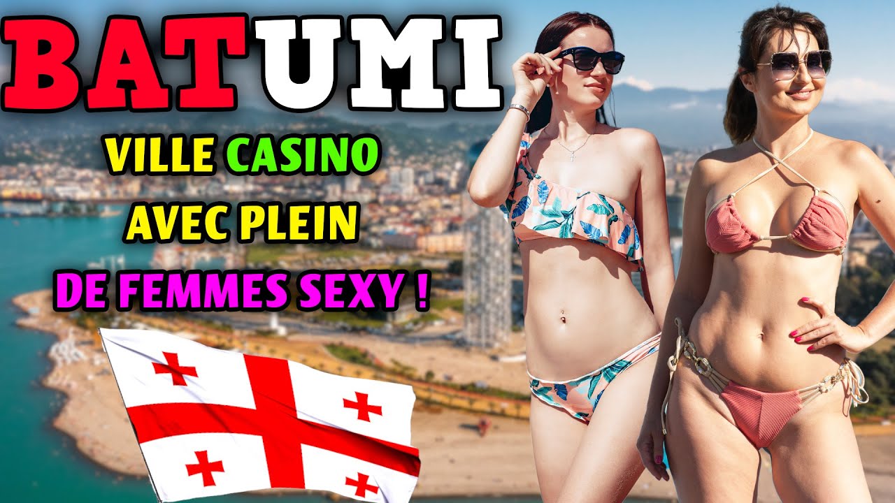 LA VIE À BATUMI, EN GÉORGIE ! MER NOIRE DE LAS VEGAS ET STATION BALNÉAIRE PLEINE DE JEUNES FEMMES