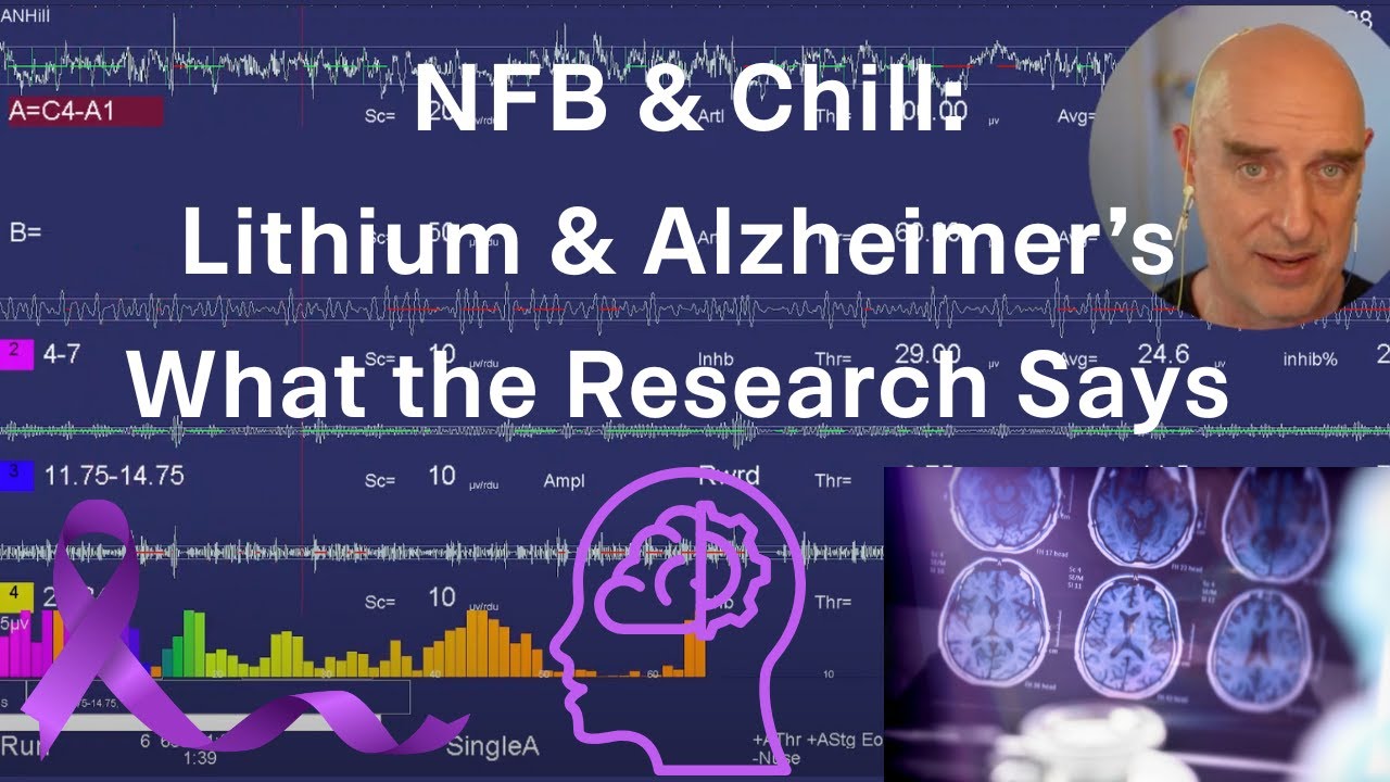 🧠 NFB & Chill: Lithium & Alzheimer’s; what the new research really says