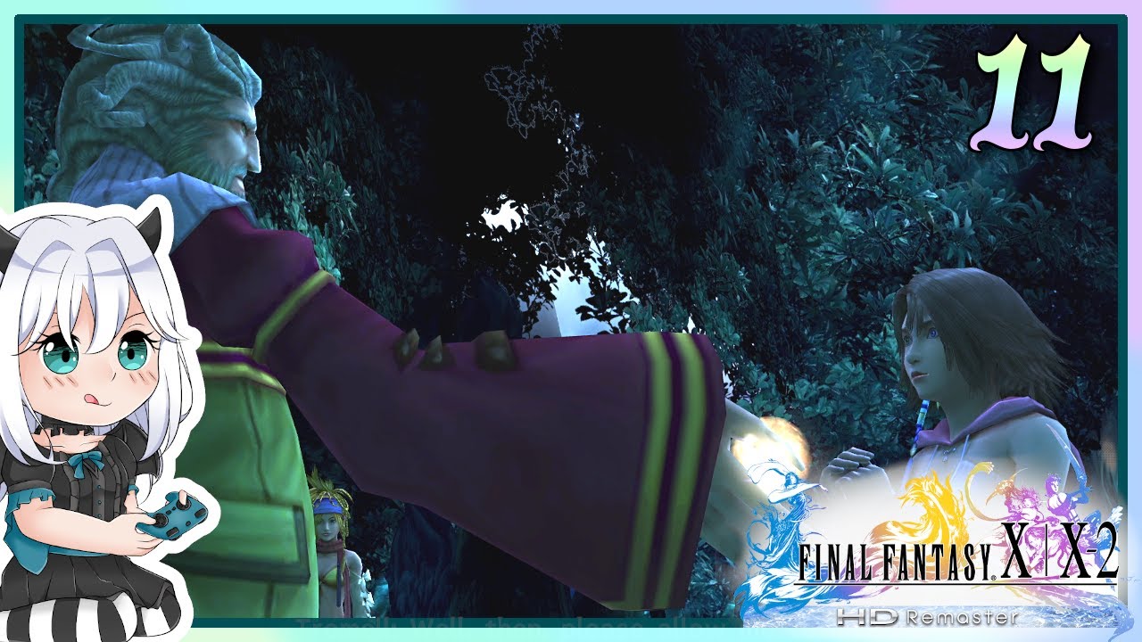 【Final Fantasy X-2】11 - Глава 1 Леса и озеро Макалания | Руководство по прохождению на 100%