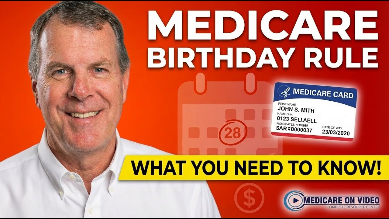 Разъяснение правила Medicare о дне рождения (2026) | Как сменить план Medigap без медицинского об...