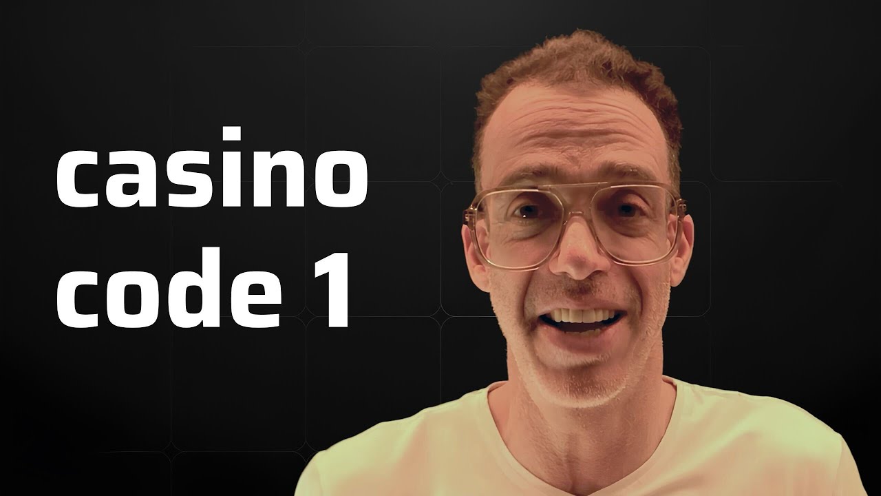 Casino Code - LLM Code with Hope and Luck - Part 1
