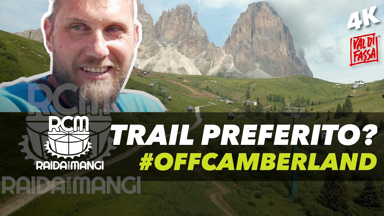 IL MIO TRAIL PREFERITO - RCM WEEK Val di Fassa Edition