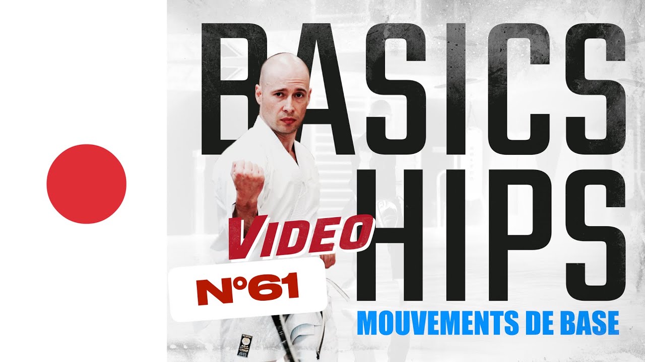 JKA karaté training : MOUVEMENT BASIQUES DES HANCHES (basics hips) SHOTOKAN KARATE DO VIDEO N°61