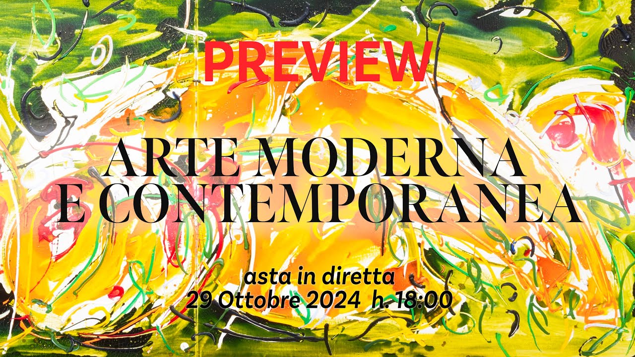 Preview lotti asta arte moderna e contemporanea 29 Ottobre 2024