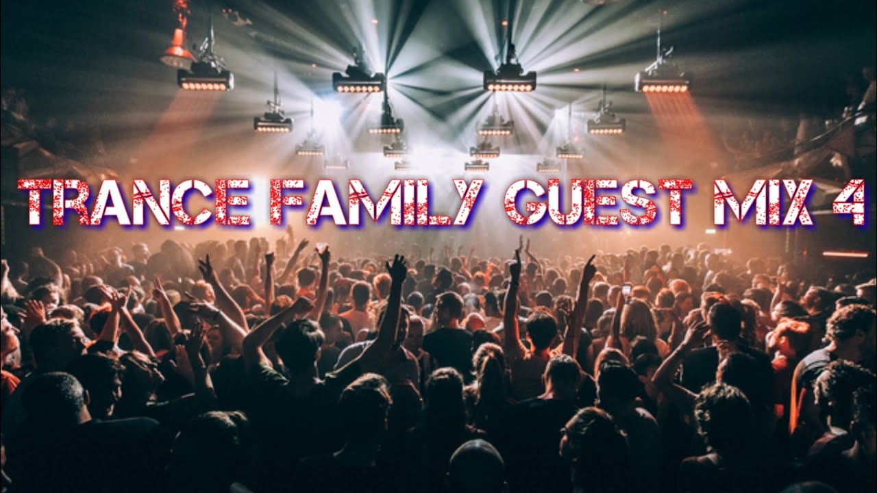 A.T - Trance Family Guest Mix 4